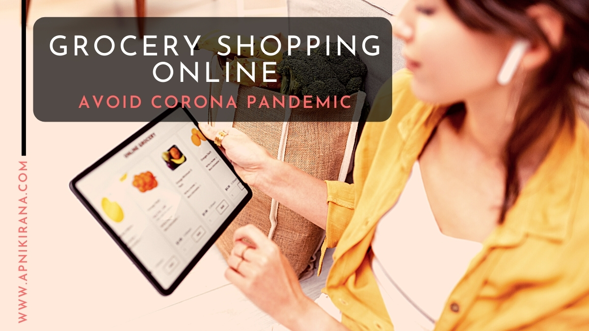Buy Groceries Online and Avoid Corona Pandemic